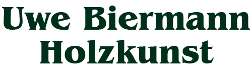 Uwe Biermann Holzkunst